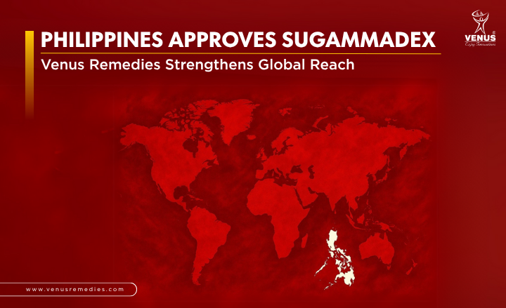 Philippines Approves Sugammadex: Venus Remedies Strengthens Global Reach